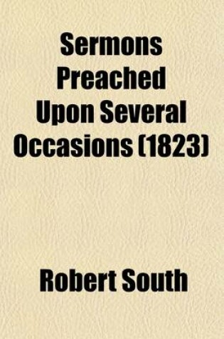 Cover of Sermons Preached Upon Several Occasions Volume 4