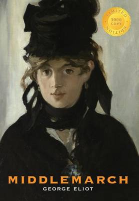 Book cover for Middlemarch (1000 Copy Limited Edition)