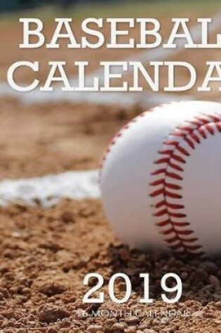 Cover of Baseball Calendar 2019