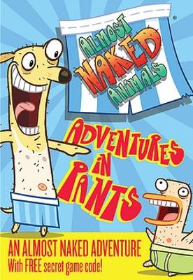 Book cover for Almost Naked Animals: 2: Adventures in Pants