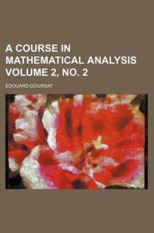 Cover of A Course in Mathematical Analysis Volume 2, No. 2