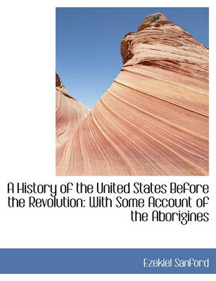 Book cover for A History of the United States Before the Revolution