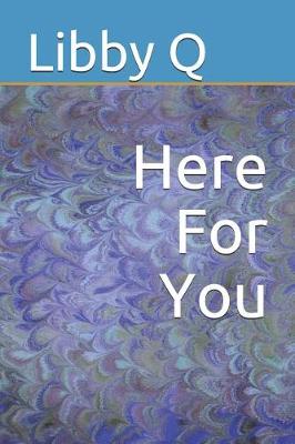 Cover of Here For You
