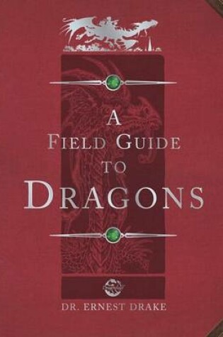 Cover of Dragonology: Field Guide to Dragons
