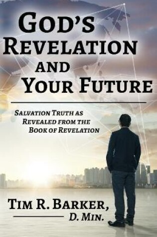 Cover of God's Revelation and Your Future