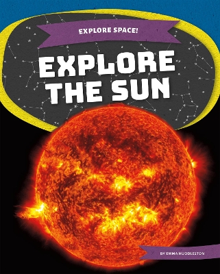 Book cover for Explore Space! Explore the Sun