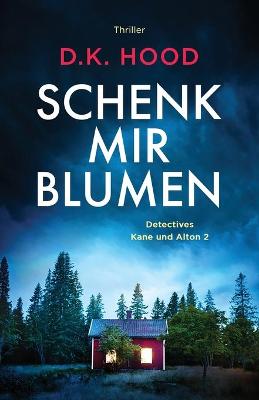 Book cover for Schenk mir Blumen