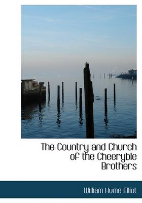 Book cover for The Country and Church of the Cheeryble Brothers