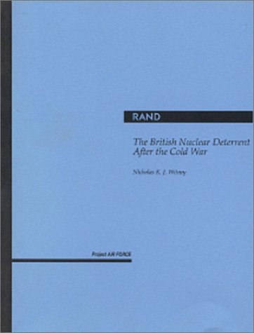 Book cover for The British Nuclear Deterrent After the Cold War