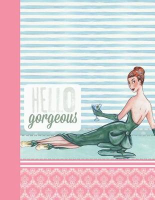 Book cover for Hello Gorgeous