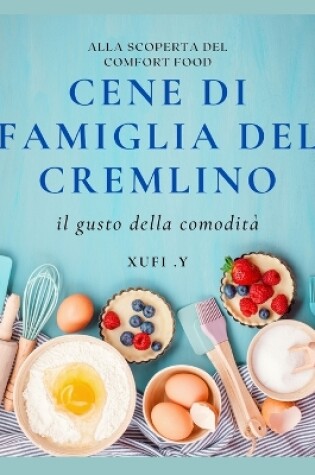 Cover of Cene in famiglia al Cremlino