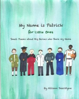 Book cover for My Name is Patrick for Little Ones