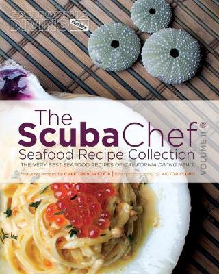 Book cover for The SCUBA Chef Seafood Recipe Collection