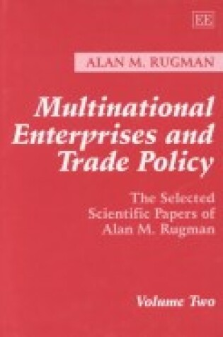 Cover of Multinational Enterprises and Trade Policy