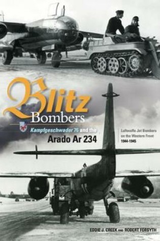 Cover of Blitz Bombers: Kampfgeschwader 76 and the Arado Ar 234