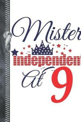 Cover of Mister Independent At 9