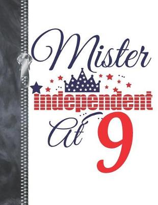 Book cover for Mister Independent At 9