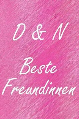 Cover of D & N. Beste Freundinnen