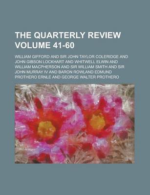 Book cover for The Quarterly Review Volume 41-60