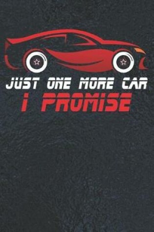 Cover of Just One More Car I Promise