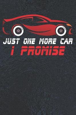 Book cover for Just One More Car I Promise