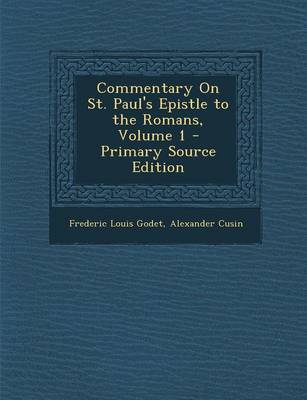 Book cover for Commentary on St. Paul's Epistle to the Romans, Volume 1 - Primary Source Edition