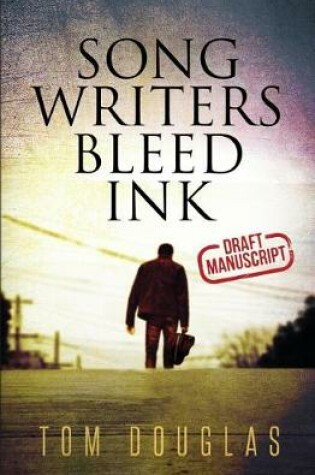 Cover of Songwriters Bleed Ink