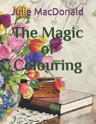 Book cover for The Magic of Colouring