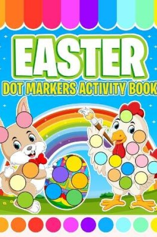 Cover of Easter Dot Markers Activity Book