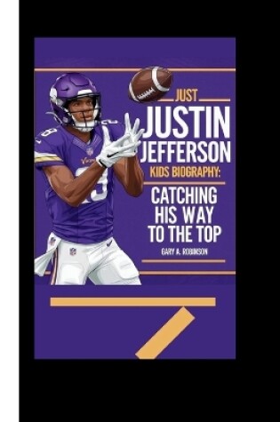 Cover of Justin Jefferson Kids Biography