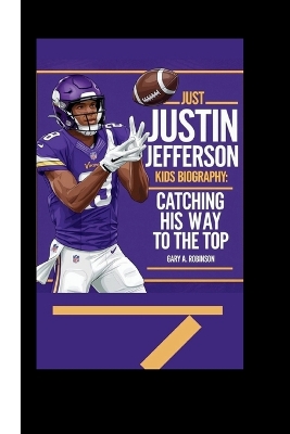 Book cover for Justin Jefferson Kids Biography