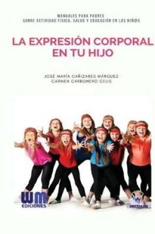 Cover of La expresion corporal en tu hijo