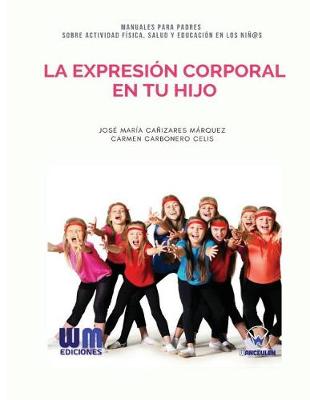 Book cover for La expresion corporal en tu hijo