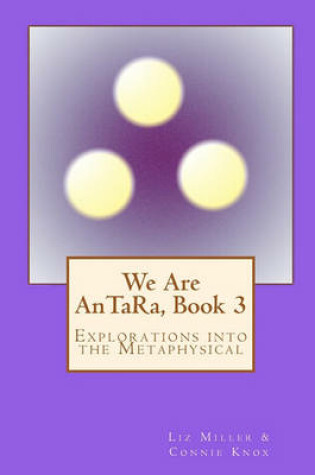 Cover of We Are AnTaRa, Book 3