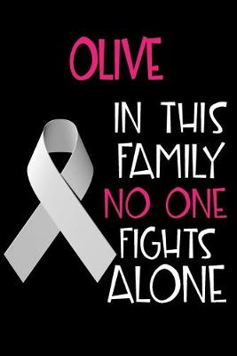 Cover of OLIVE In This Family No One Fights Alone