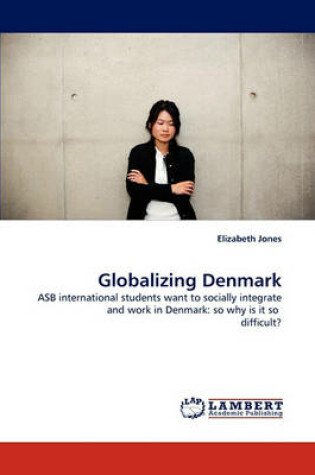 Cover of Globalizing Denmark