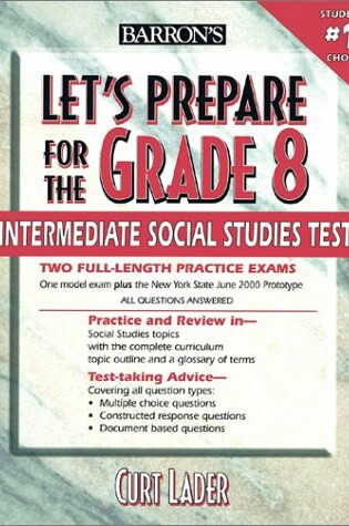 Cover of Let's Prepare for the Grade 8 Intermediate Social Studies Telet's Prepare for the Grade 8 Intermediate Social Studies Test St