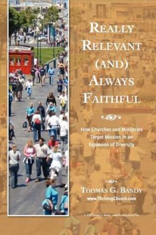 Cover of Really Relevant and Always Faithful