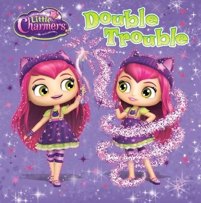 Book cover for Little Charmers: Double Trouble