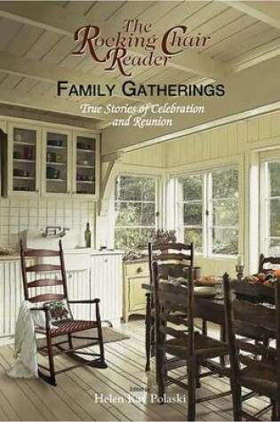 Cover of Rocking Chair Reader: Family Gatherings