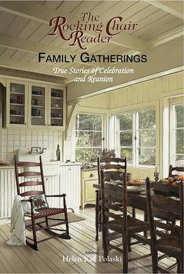 Cover of Rocking Chair Reader: Family Gatherings