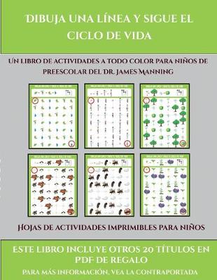 Cover of Hojas de actividades imprimibles para niños (Dibuja una línea y sigue el ciclo de vida)