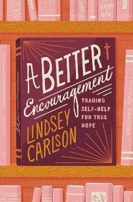 Cover of A Better Encouragement