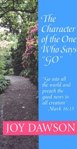 Book cover for Character of the One Who Says Go