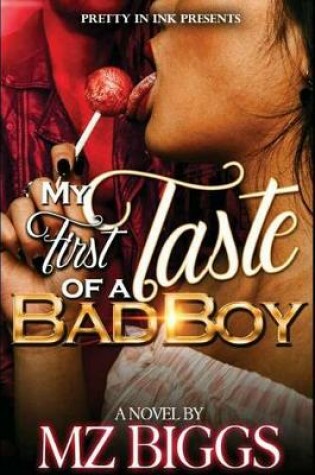 Cover of My First Taste of a Bad Boy