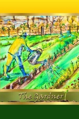 Cover of The Gardener