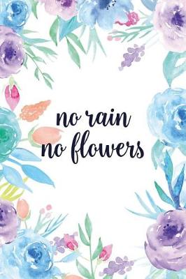 Book cover for No Rain No Flowers