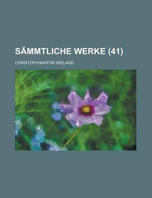 Book cover for Sammtliche Werke (41 )