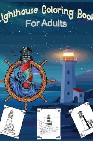 Cover of Lighthouse Coloring Book For Adults