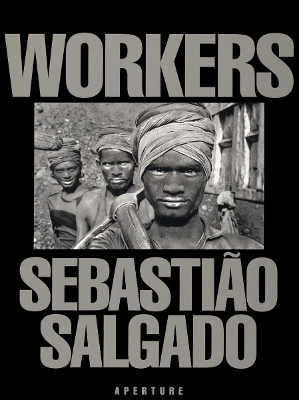 Book cover for Sebastião Salgado: Workers